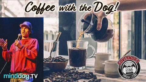 Coffee with the Dog EP152- Sam Berlin Tear Down This wall