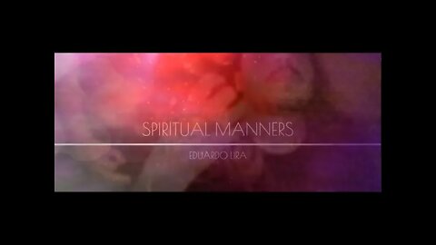 #1 Spiritual Manners ‐ Official Video 2021