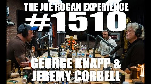 Joe Rogan Experience #1510 - George Knapp & Jeremy Corbell