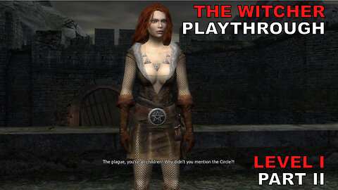 The Witcher Playthrough | Level 1, Part 2