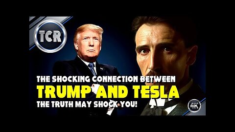 The Shocking Connection Between President Donald Trump and Nikola Tesla! The Truth May Shock You!