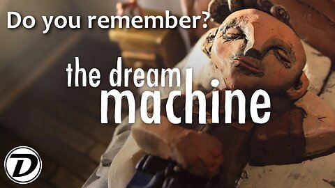 Do you remember the Dream Machine?