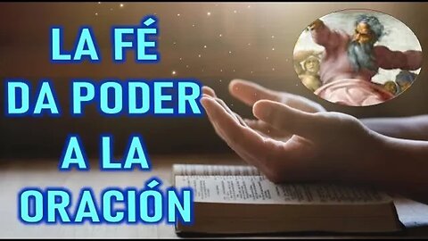 LA FÉ DA EL PODER A LA ORACION - DIOS PADRE A MAUREEN SWEENEY