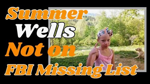 Where is Summer Wells?: The FBI Kidnapped and Abducted Person List