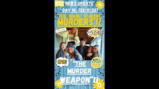 💙🔎 ‘THE IDAHO UNIVERSITY MURDERS’ ~ NEWS UPDATE ~ DAY 10. (23/11/22). ‘THE MURDER WEAPON’ #shorts 🔎