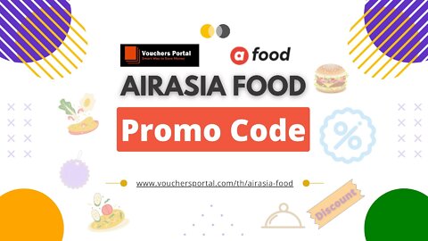 Get AirAsia Food Promo code Thailand 2022 | ส่วนลด AirAsia Food