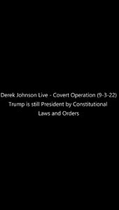 Trump is still President by Constitutional Laws and Orders 15 min