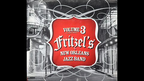 Fritzel's New Orleans Jazz Band - Volume 3 (2013) [Complete CD]