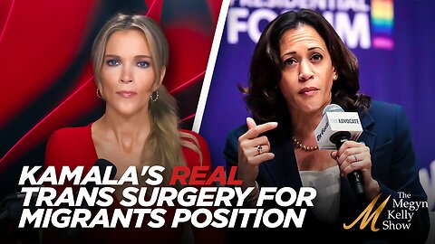 Truth About Kamala's Trans Surgery For Illegal Migrants Position, and Media's Bias, with Buck Sexton