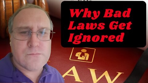 Why Bad Laws Get Ignored