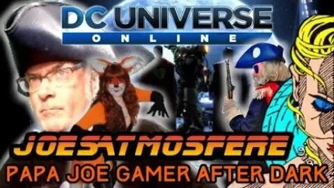 DC Universe Online, Papa Joe Gamer After Dark