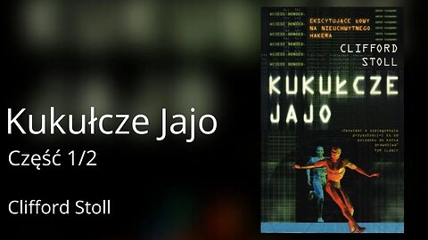 Kukułcze jajo Część 1/2 - Clifford Stoll Audiobook PL