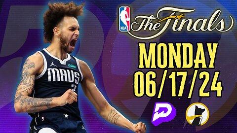 🏀 ✅ #PRIZEPICKS | #UNDERDOGFANTASY BEST PICKS FOR #NBA MONDAY | 06/17/24 | #NBAFINALS | TODAY |