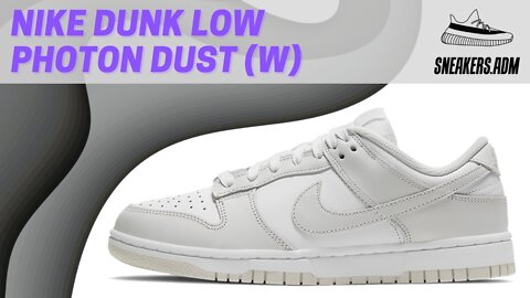 Nike Dunk Low Photon Dust (W) - DD1503-103 - @SneakersADM