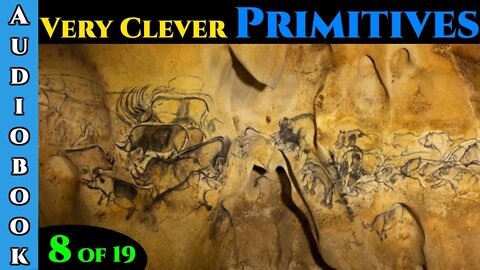 Very Clever Primitives - Ch.8 of 19 | HFY | The Best Science Fiction