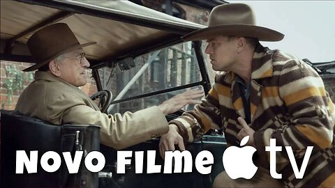 Novo filme Apple TV - Assassinos da Lua das Flores