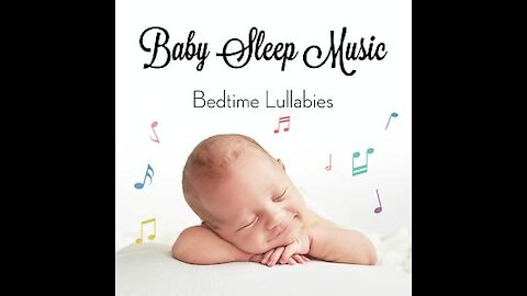 Baby Bedtime Sleeping Songs