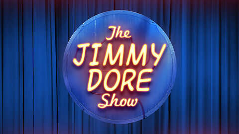 Rumble Time Live Panel Show w/ Jimmy Dore & Special Guest Alex Jones!