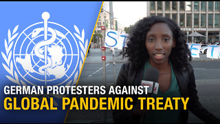 German protesters REBEL against WHO Pandemic Treaty