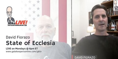 David Fiorazo on the State of Ecclesia