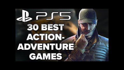 30 - Best Action Adventure PS5 Game You need To play