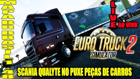 🟠EURO TRUCK SIMULATOR 2/MAPA BR BRASIL/SCANIA QUALYTE NO PUXE PEÇAS DE CARRO