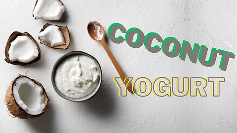 Coconut Yogurt