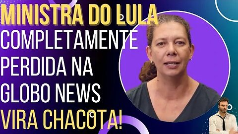 HILÁRIO: ministra do Lula totalmente perdida na Globo News vira chacota!