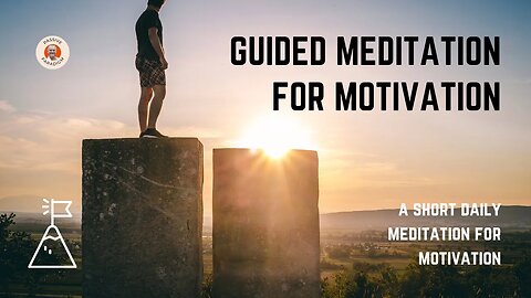 guided meditation for motivation -🧘 a short daily meditation for motivation