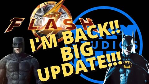 I'M BACK - BIG DCU UPDATE - THE FLASH & SOOO MUCH MORE!!