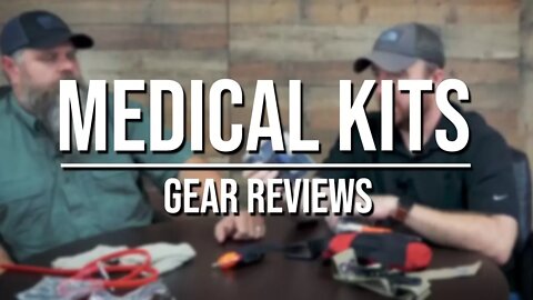 Gear Recommendation - Medical Kits