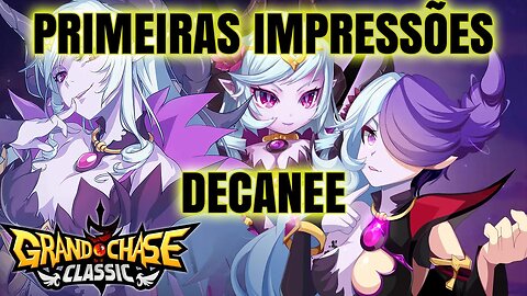 LANÇAMENTO DA DECANE! PERSONAGEM NOVO SR GRATIS!! - Meia hora - Grand Chase Classic