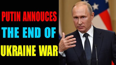 PUTIN DECLARES END OF WAR! NATO & BIDEN TRYING TO PRO-LONG THE WAR - TRUMP NEWS