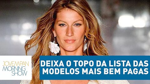 Depois de 15 anos, Gisele Bündchen deixa o topo da lista das modelos mais bem pagas do mundo