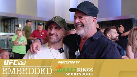 UFC 290 Embedded: Vlog Series - Episode 1