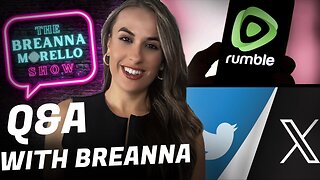 You Asked The Questions and Breanna Delivers The Answers