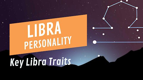 Key Libra Traits: Uncovering Their Strengths And Weaknesses