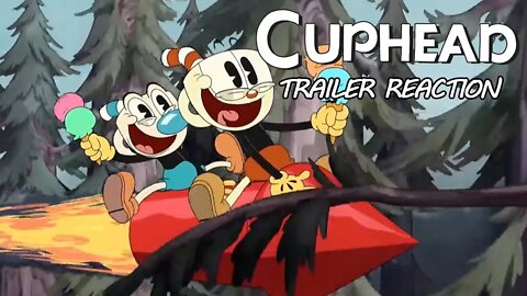 Reaction and Discussion: Cuphead Netflix Show Trailer