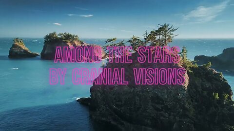 Among The Stars By Cranial Visions