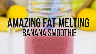 Amazing fat-melting banana smoothie