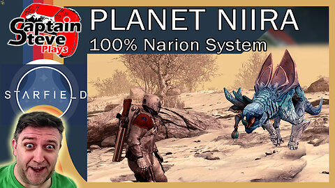 Starfield - Planet Niira - Narion System - 100% Survey Guide - Captain Steve