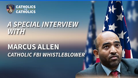 Catholic FBI Whistleblower Marcus Allen Shares His Story