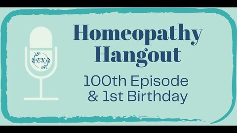 Homeopathy Hangout Podcast 100th Episode celebration - Sponsor Video