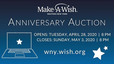 Make A Wish having "Anniversary Auction" online