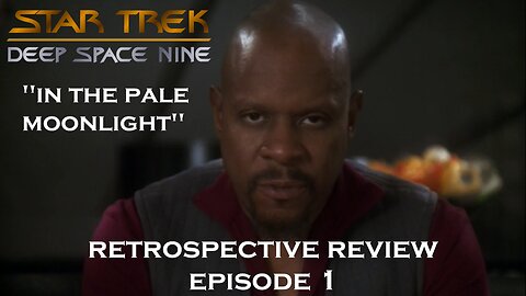 In The Pale Moonlight, Star Trek Deep Space 9 At its BEST?. #startrek #review #startrekdeepspacenine