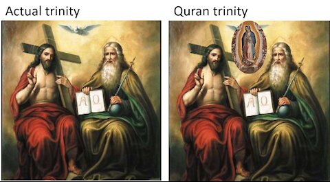 The Quran is completely wrong (as usual) about the trinity