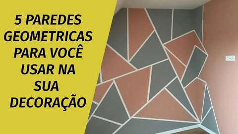 Paredes geometricas 5 tipos para você usar