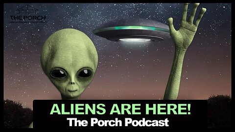 Aliens Are Real, Carlee Russell Has A Problem, and Poly Relationships Might Be The Move | The Porch