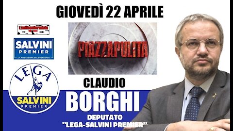 🔴 Interventi dell'On. Claudio Borghi ospite nella trasmissione "Piazza Pulita" del 22/04/2021.