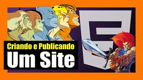 CURSO DE HTML PARA INICIANTES - 010 - SITE DOS THUNDERCATS PUBLICADO